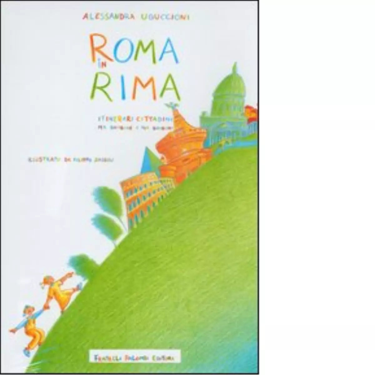 Roma in rima di Alessandra Uguccioni