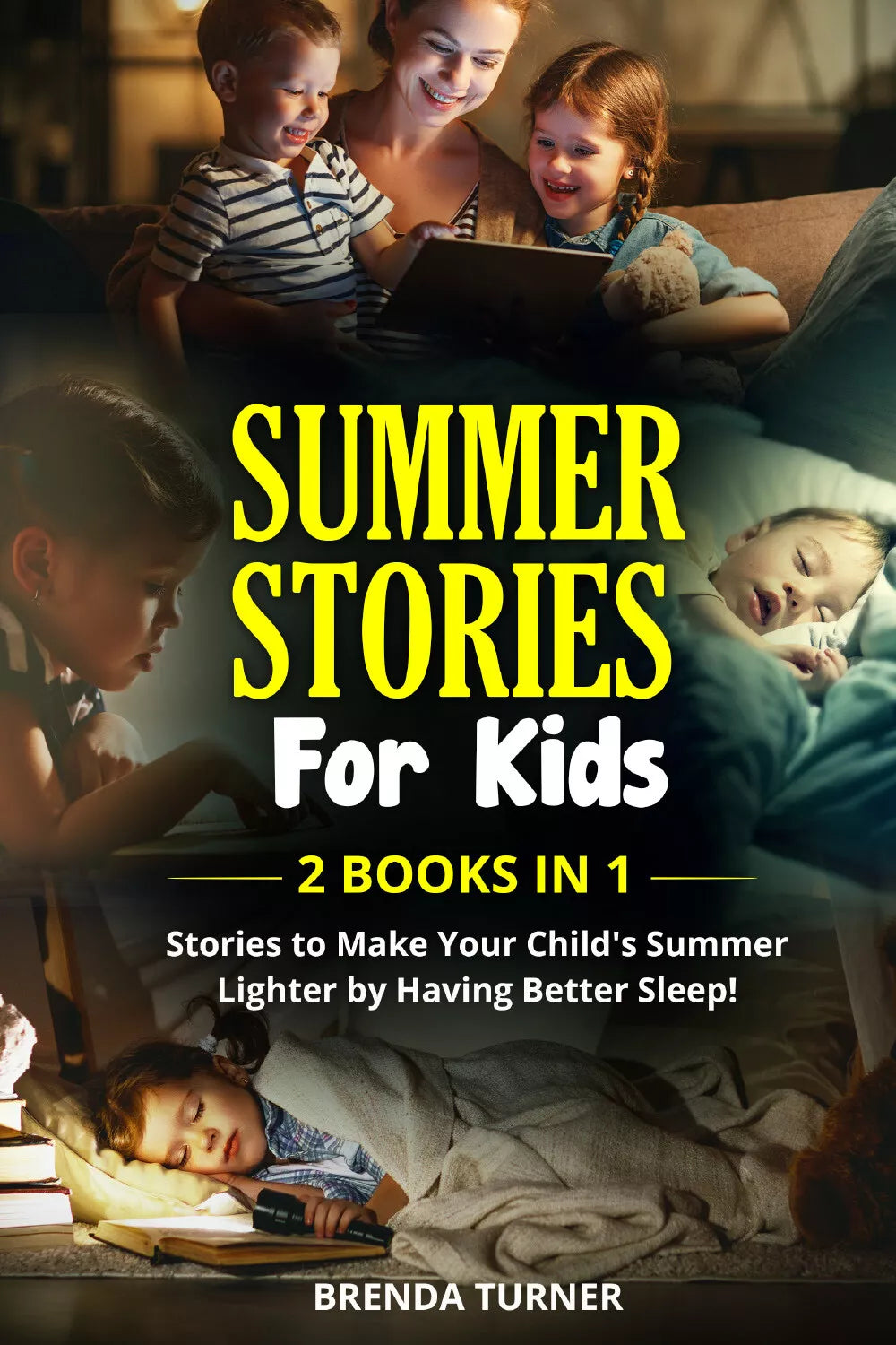 SUMMER STORIES FOR KIDS 2 Books in 1 di Brenda Turner, 2021, Youcanprint