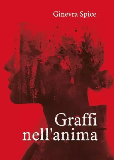 Graffi nell anima di Ginevra Spice