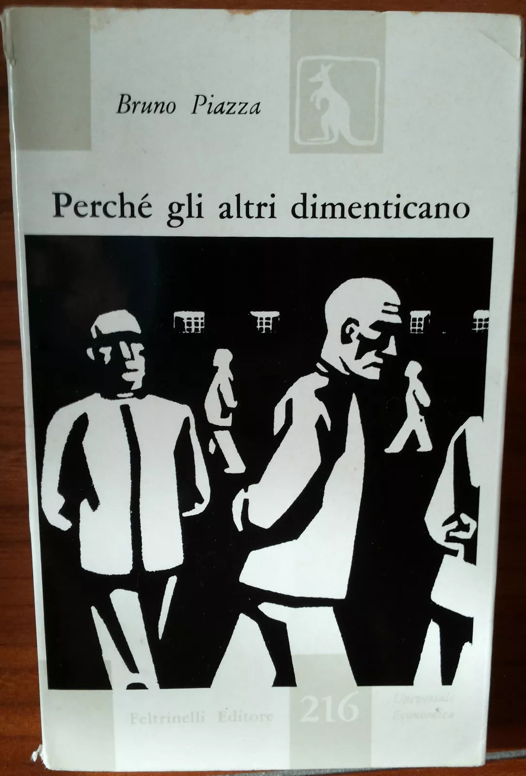 Perche gli altri dimenticano - Piazza - Feltrinelli Editore,1959 - R