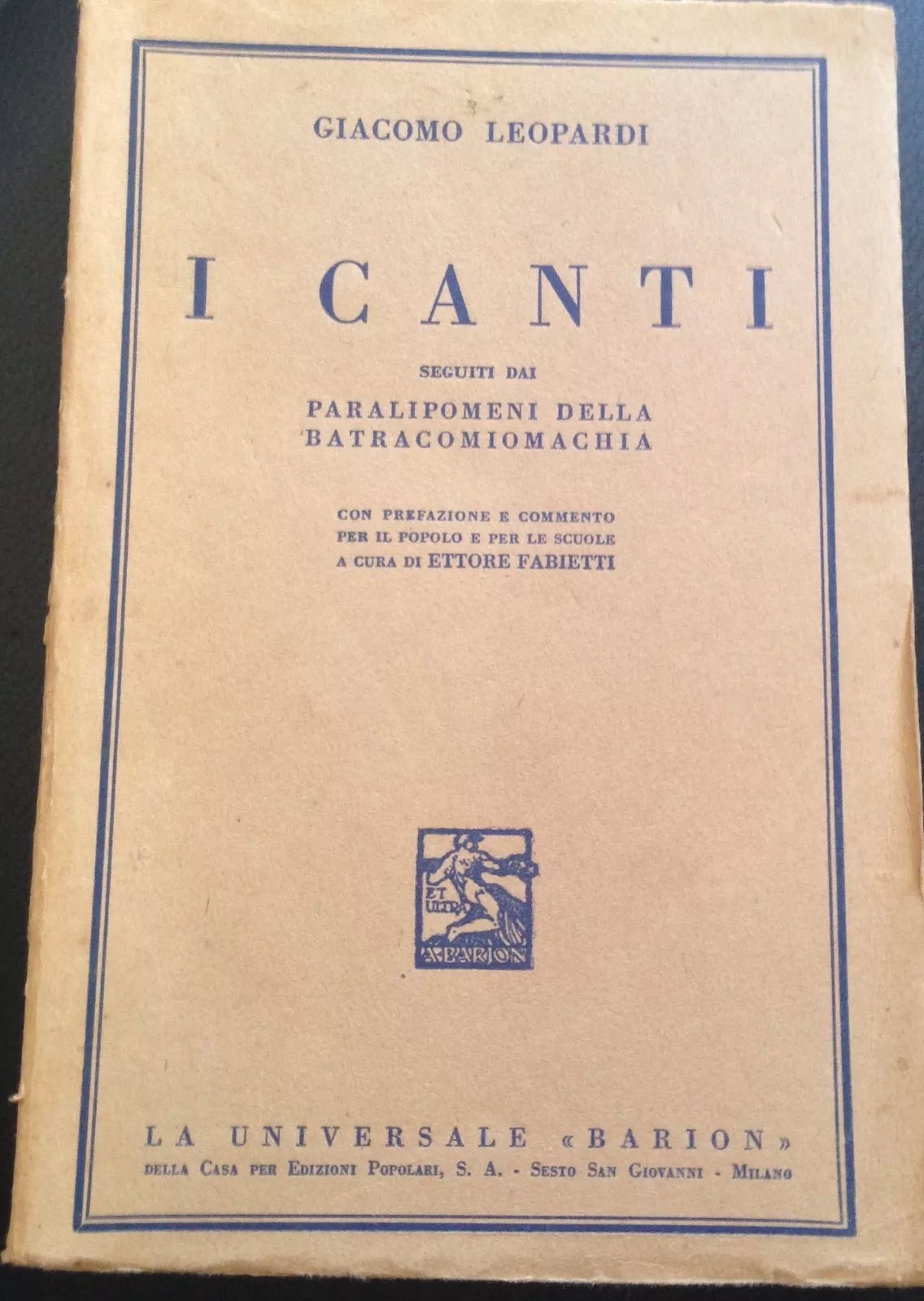 I canti - Giacomo Leopardi - Barion - 1942 - M