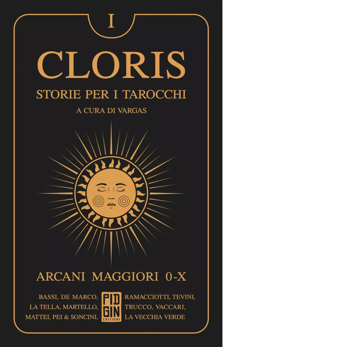 Cloris Storie per i tarocchi vol 1 di Vargas