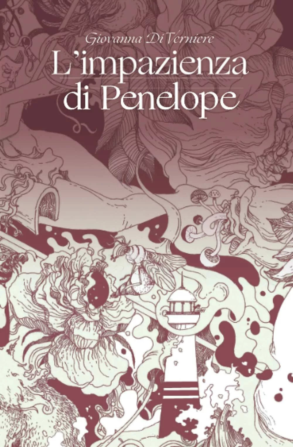 L impazienza di Penelope di Giovanna Di Verniere