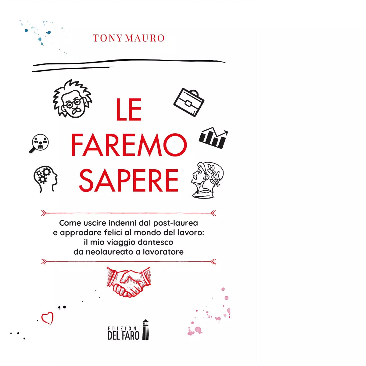 Le faremo sapere di Mauro Tony