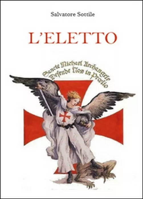L’eletto - Salvatore Sottile, 2014, Youcanprint