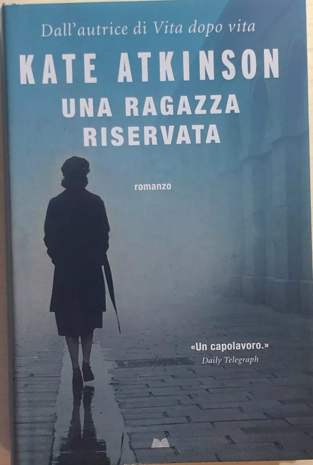 Una ragazza riservata di Kate Atkinson, 2019, Mondadori Retail