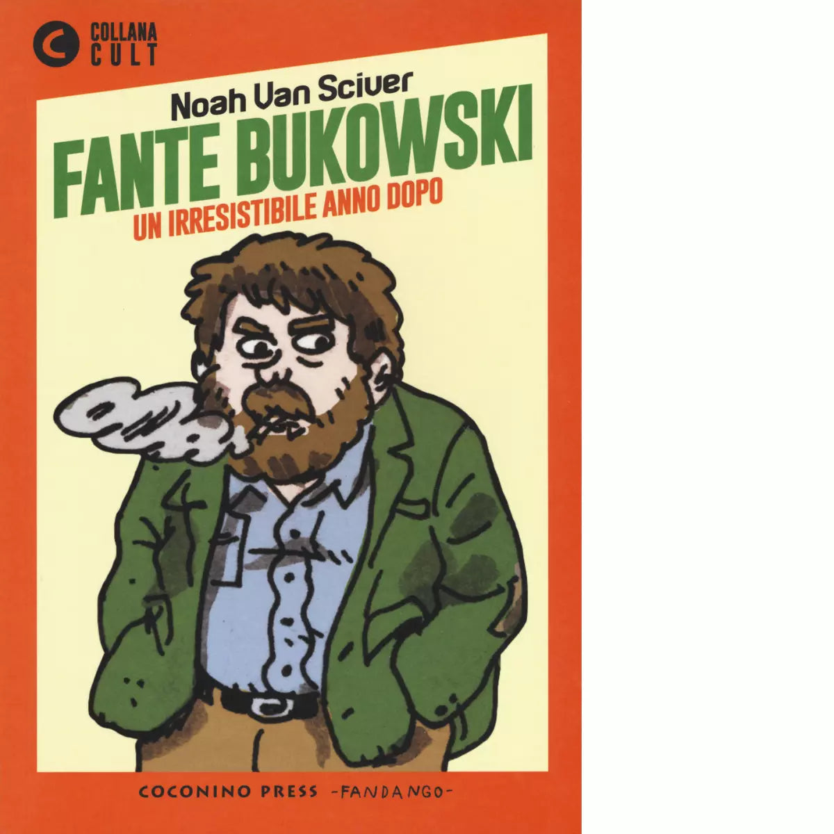Fante Bukowski vol 2 di Noah Van Sciver