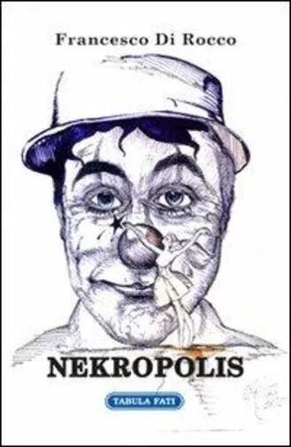 Nekropolis di Francesco Di Rocco