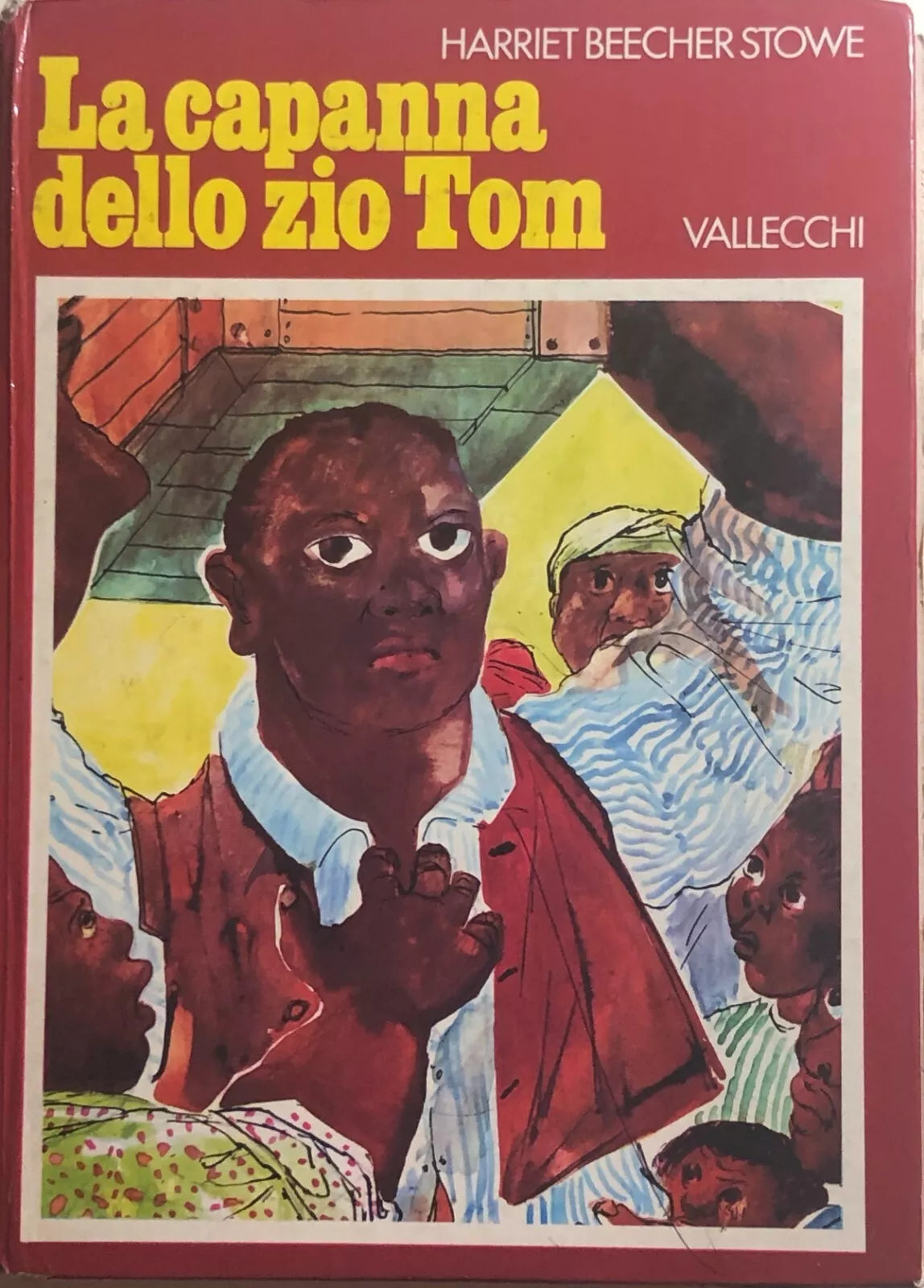La capanna dello zio Tom di Harriet Beecher Stowe, 1968, Vallecchi