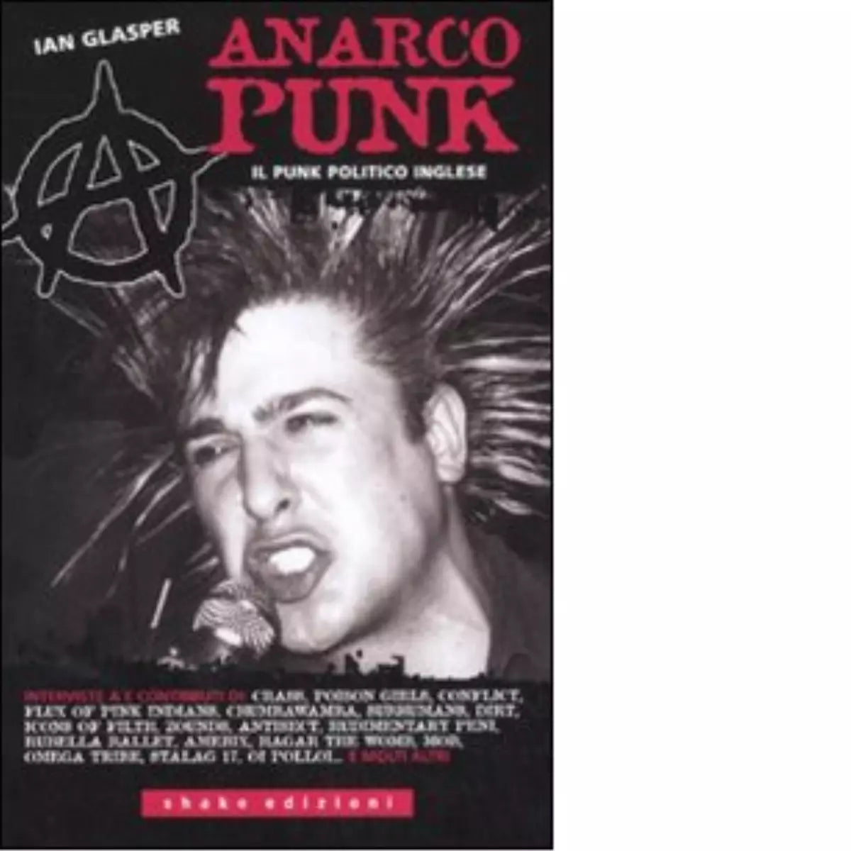 Anarcopunk Il punk politico inglese di Ian Glasper