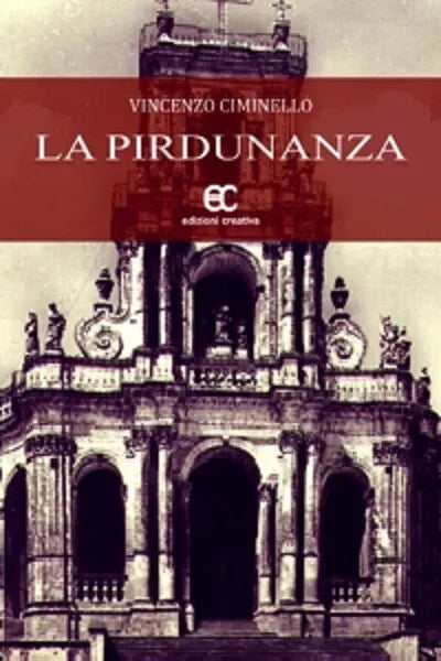 La pirdunanza di Vincenzo Ciminello