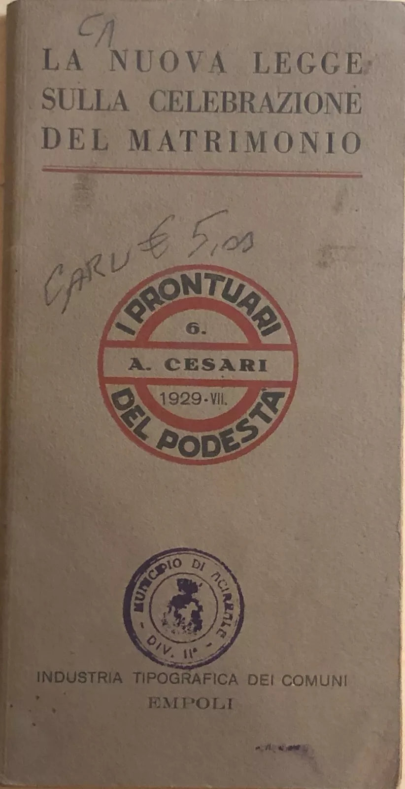 La nuova legge sulla celebrazione del matrimonio di Aa.vv., 1929, Industria Tipo