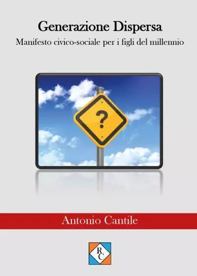 Generazione dispersa di Antonio Cantile