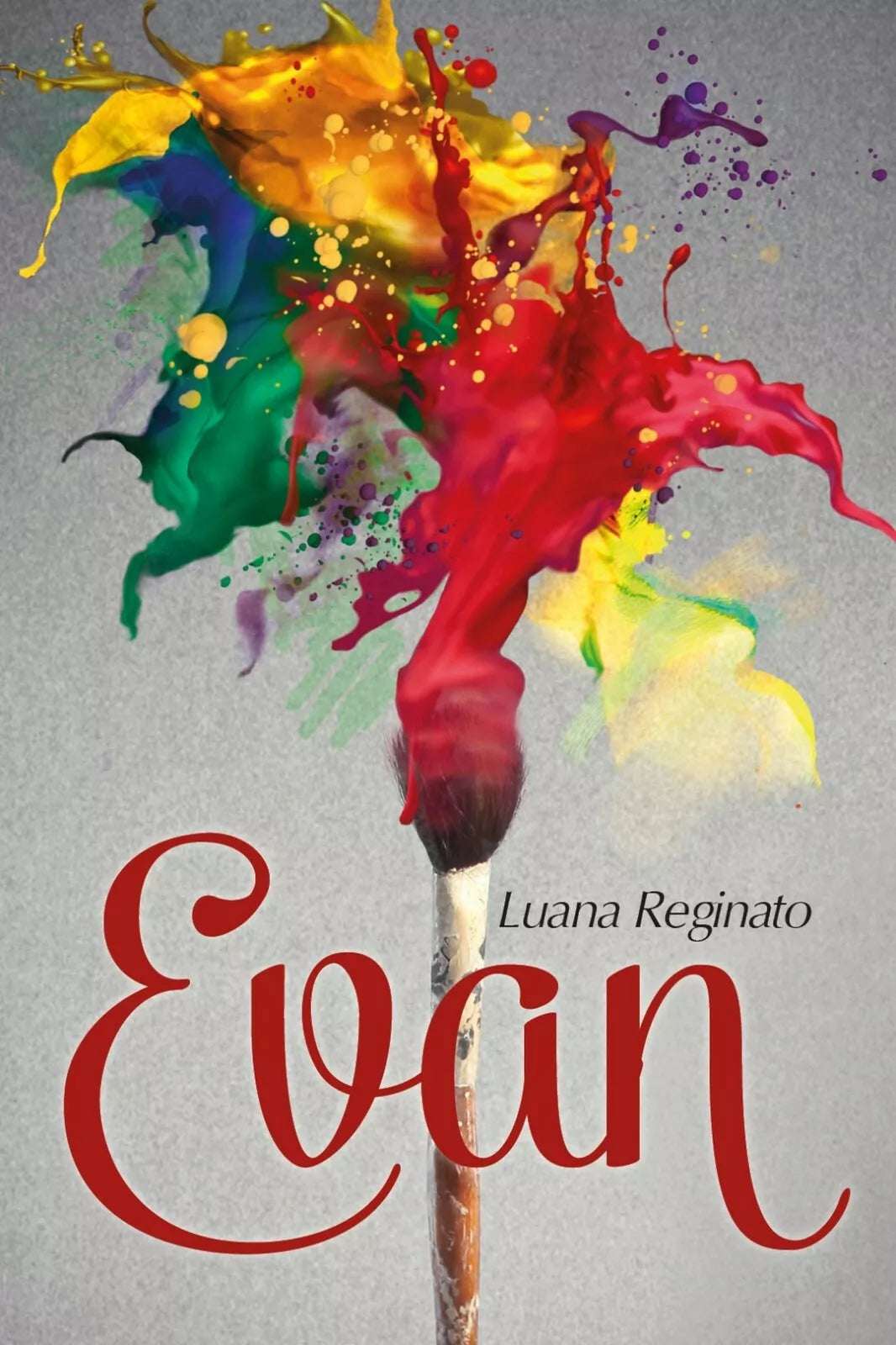 Evan di Luana Reginato, 2019, Youcanprint