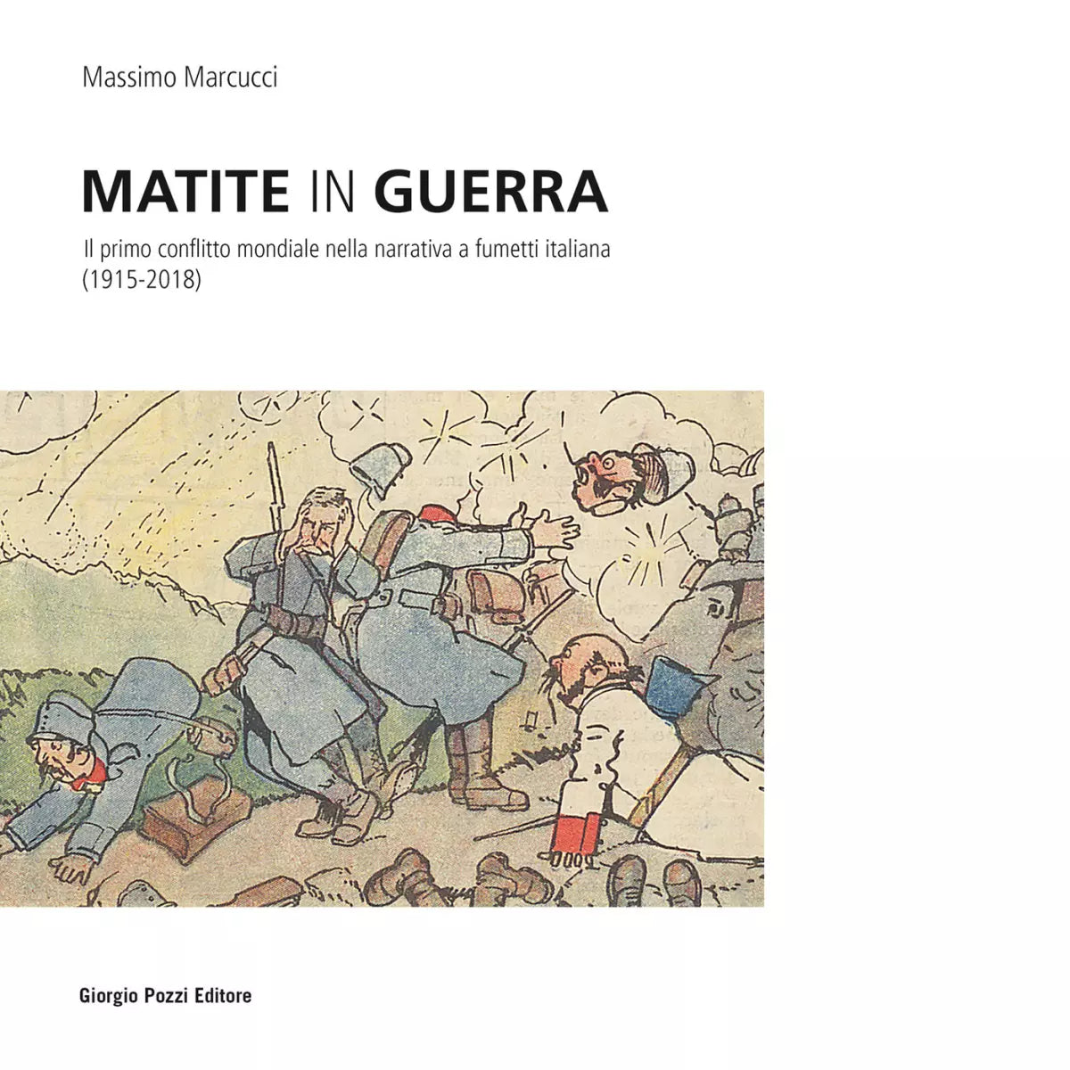 Matite in guerra di Massimo Marcucci