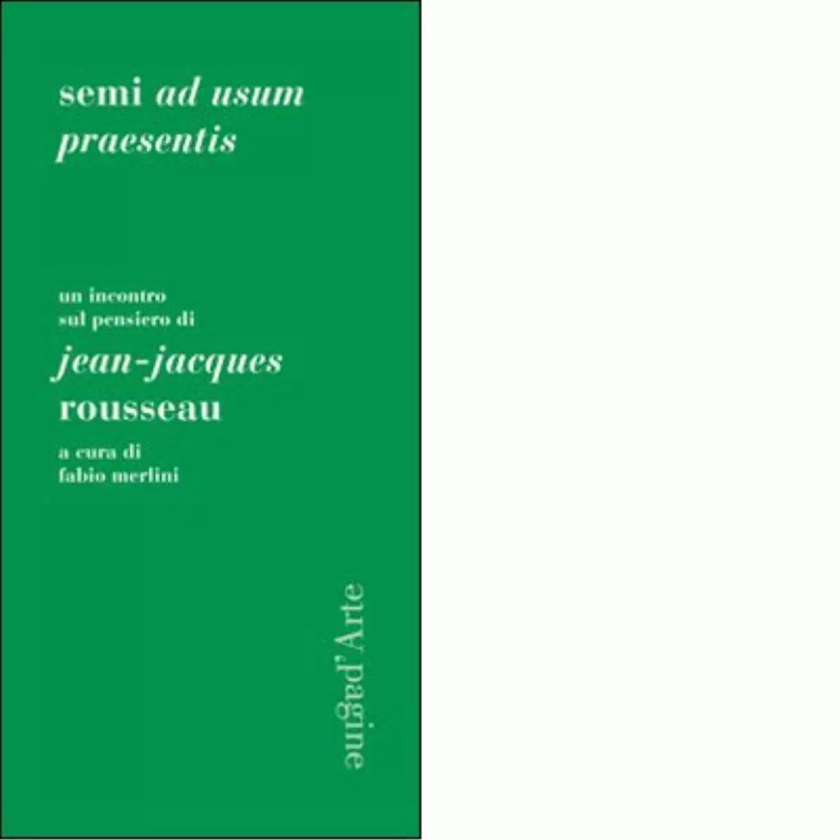 Semi ad usum praesentis di Fabio Merlini