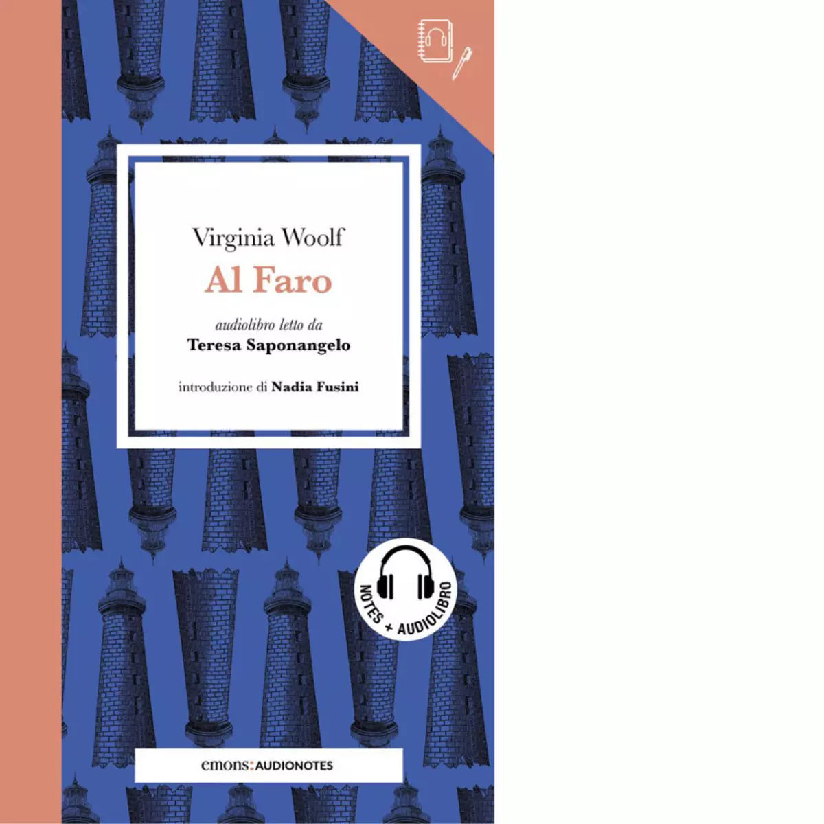 AL FARO LETTO DA TERESA SAPONANGELO CON AUDIOLIBRO di Woolf Virginia