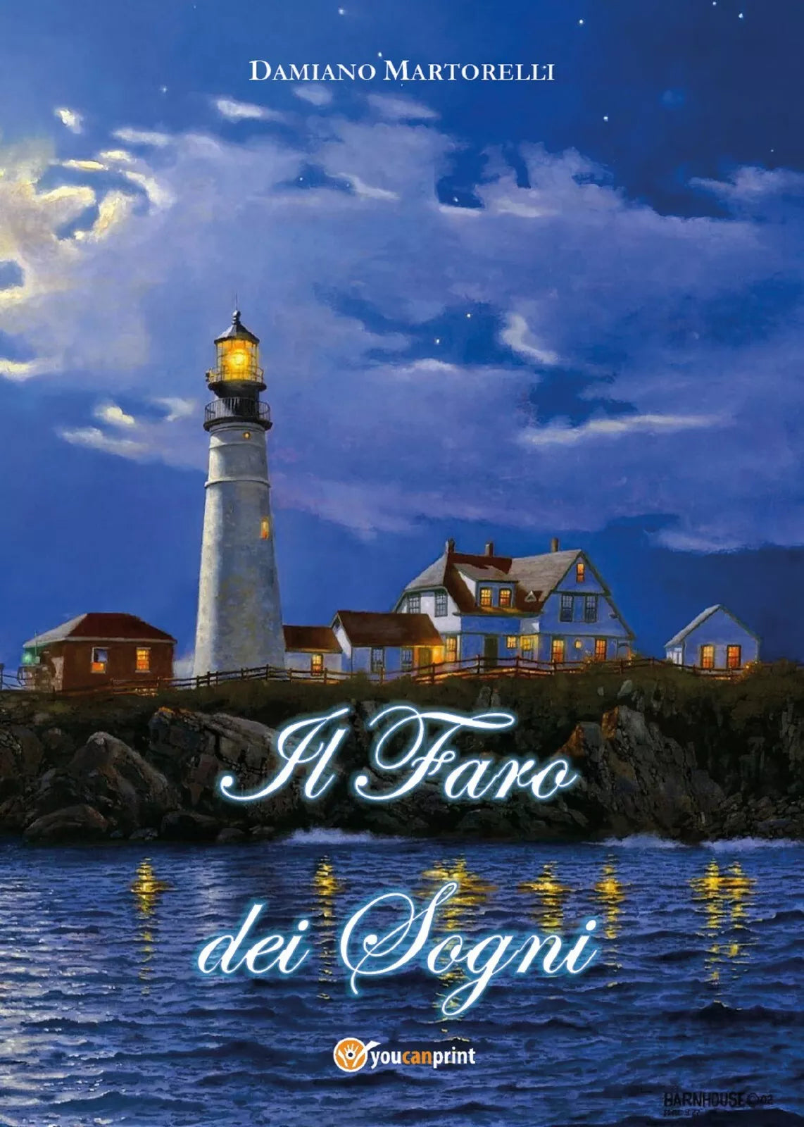 Il faro dei sogni di Damiano Martorelli, 2018, Youcanprint