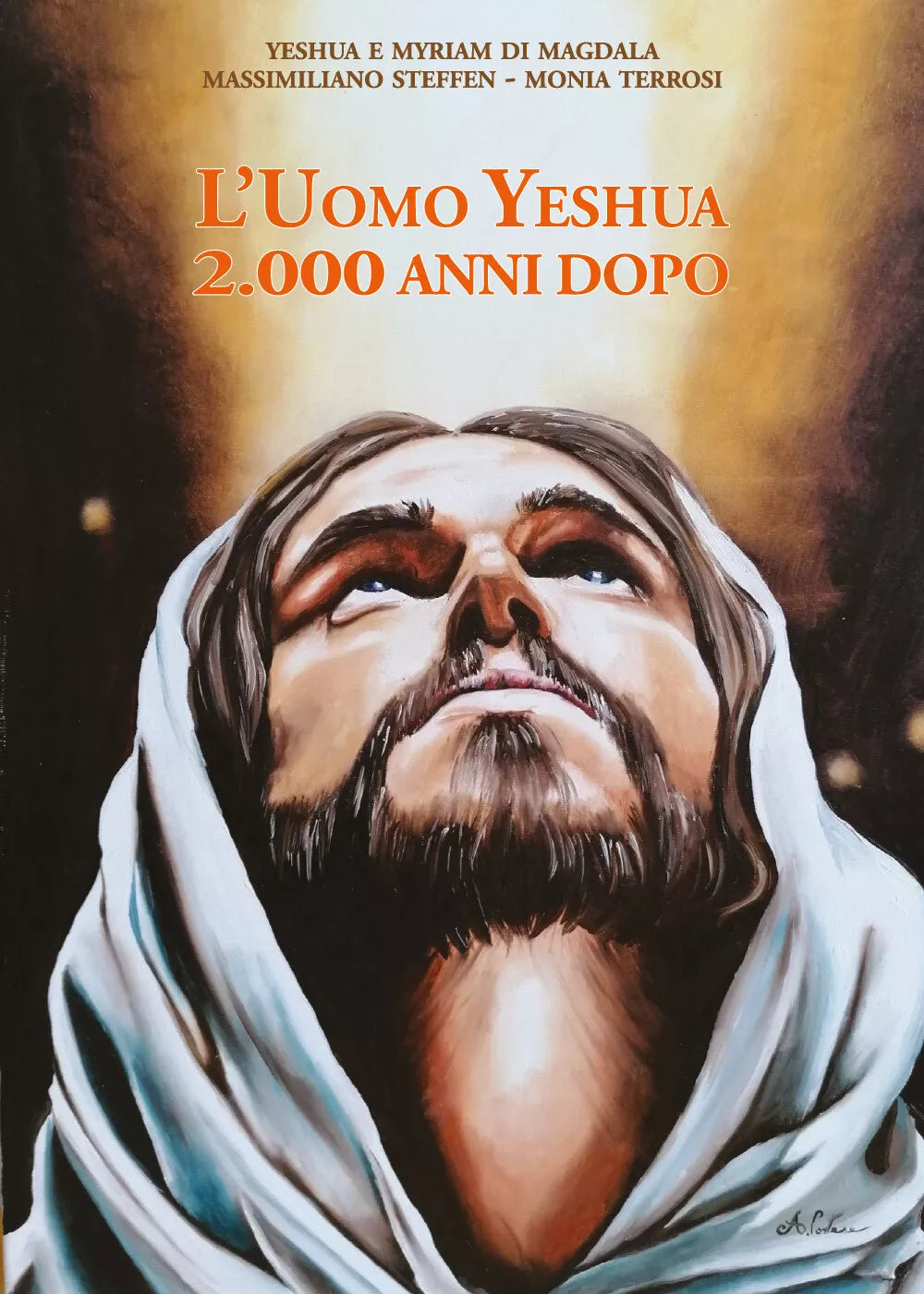 L uomo Yeshua 2 000 anni dopo di Massimiliano Steffen