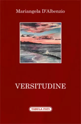 Versitudine di Mariangela D’Albenzio, 2017, Tabula Fati