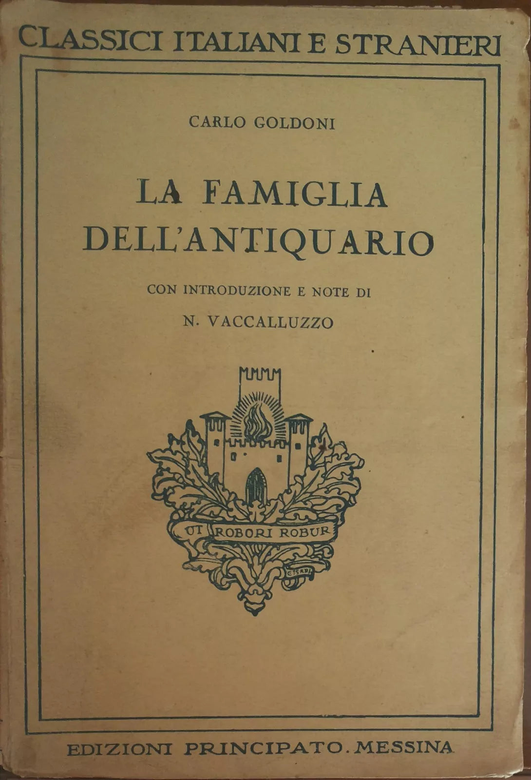 La famiglia dell'antiquario - Carlo Goldoni - Edizioni principato,1925 - A
