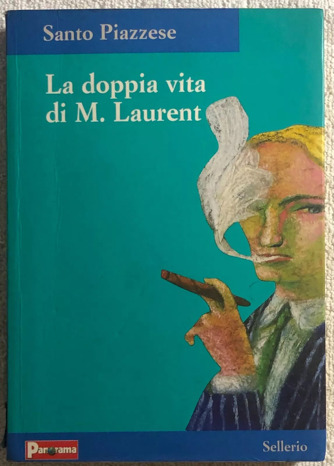 La doppia vita di M. Laurent di Santo Piazzese, 2003, Sellerio