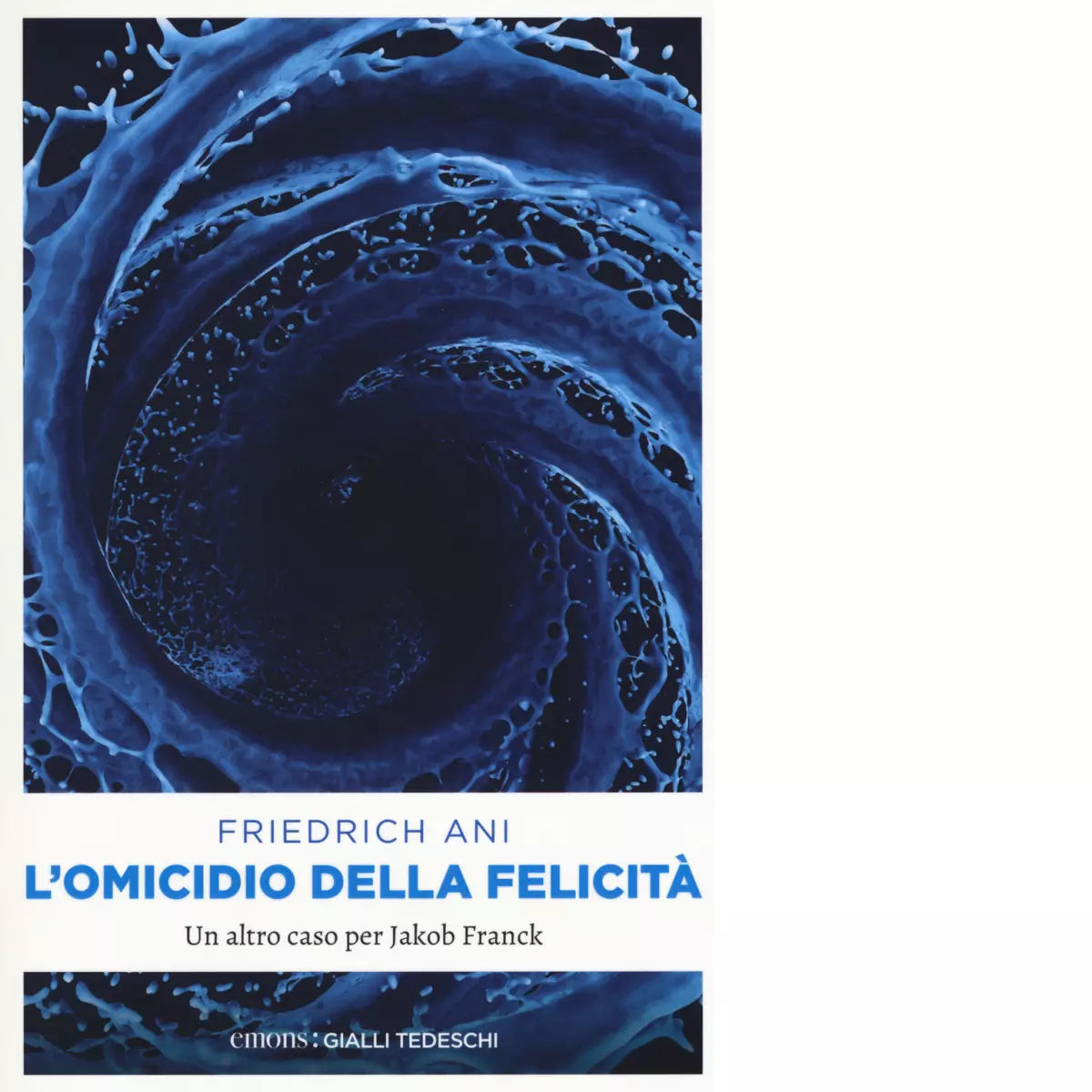 L OMICIDIO DELLA FELICIT di FRIEDRICH ANI