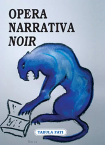 Opera Narrativa noir. Antologia del Premio letterario Opera Narrativa di Antolog