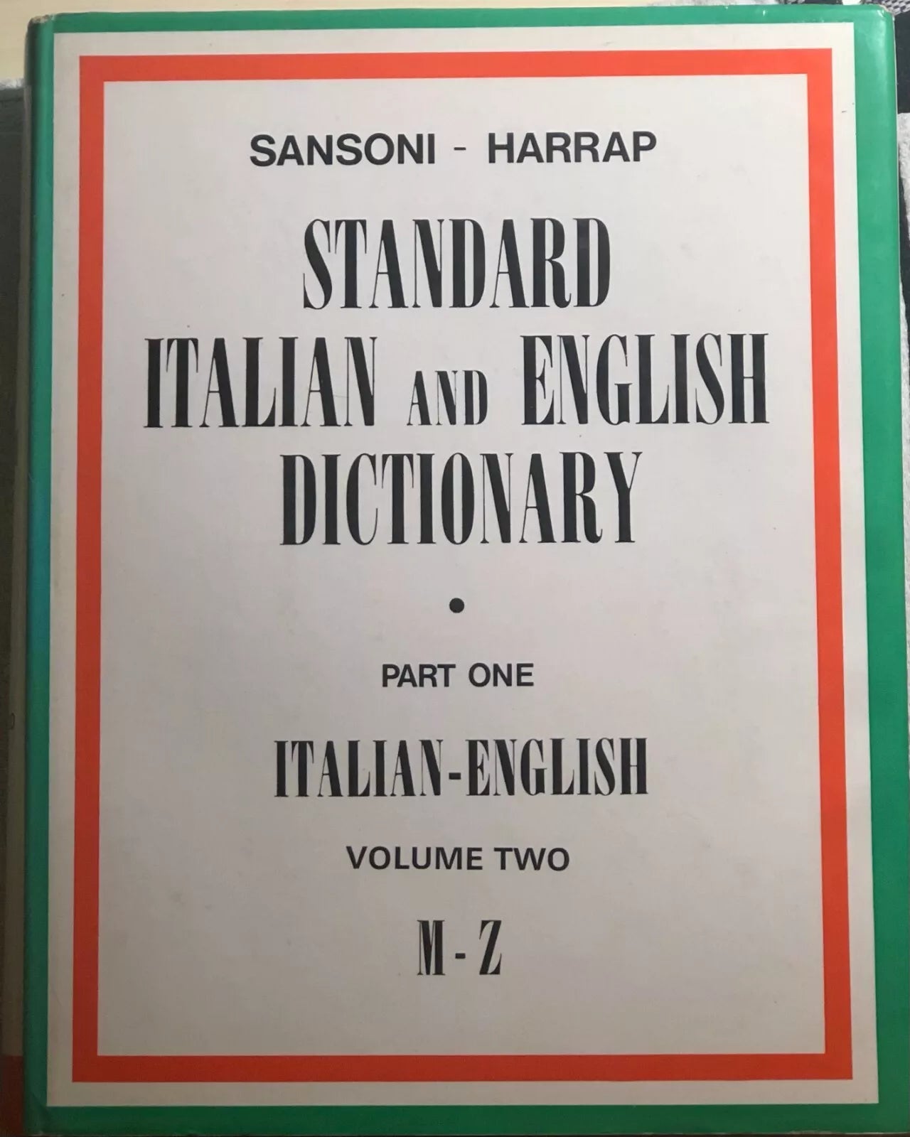 Standard italian and english dictionary Part one Italian-English Volume Two M-Z
