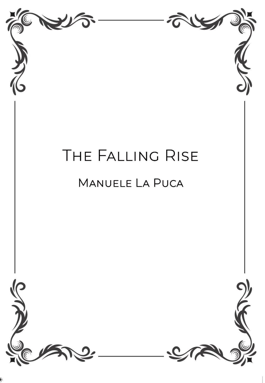 The falling rise di Manuele La Puca, 2019, Youcanprint