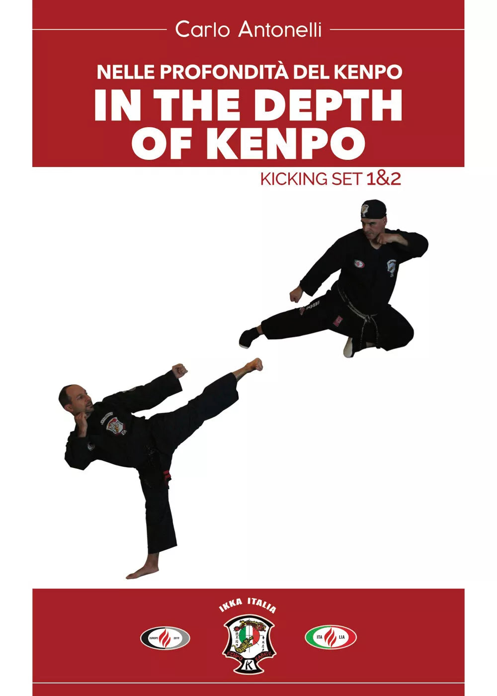 Nelle profondita del kenpo. In the depts of kenpo. Kicking set 1&2 di Carlo Anto