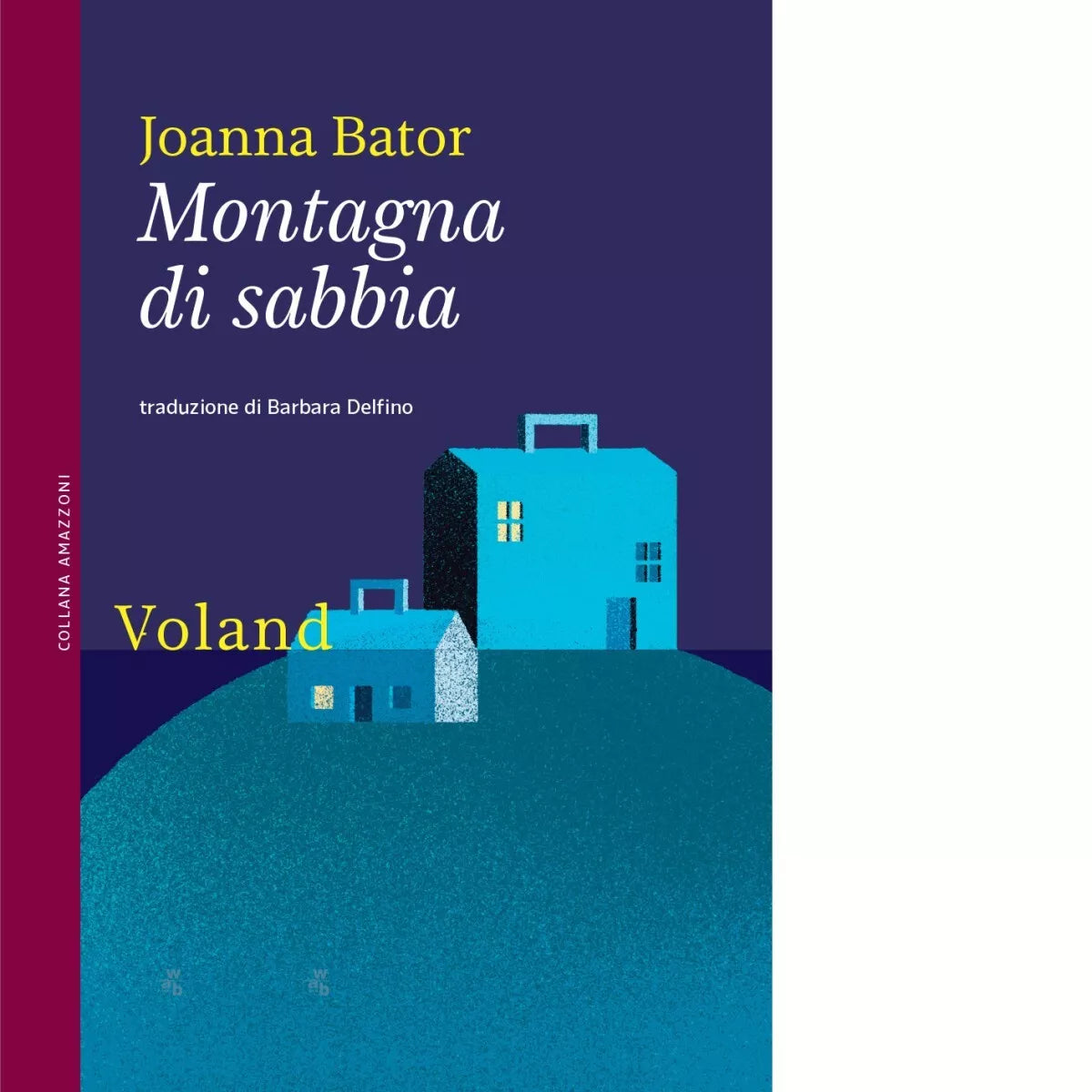 Montagna di sabbia di Joanna Bator