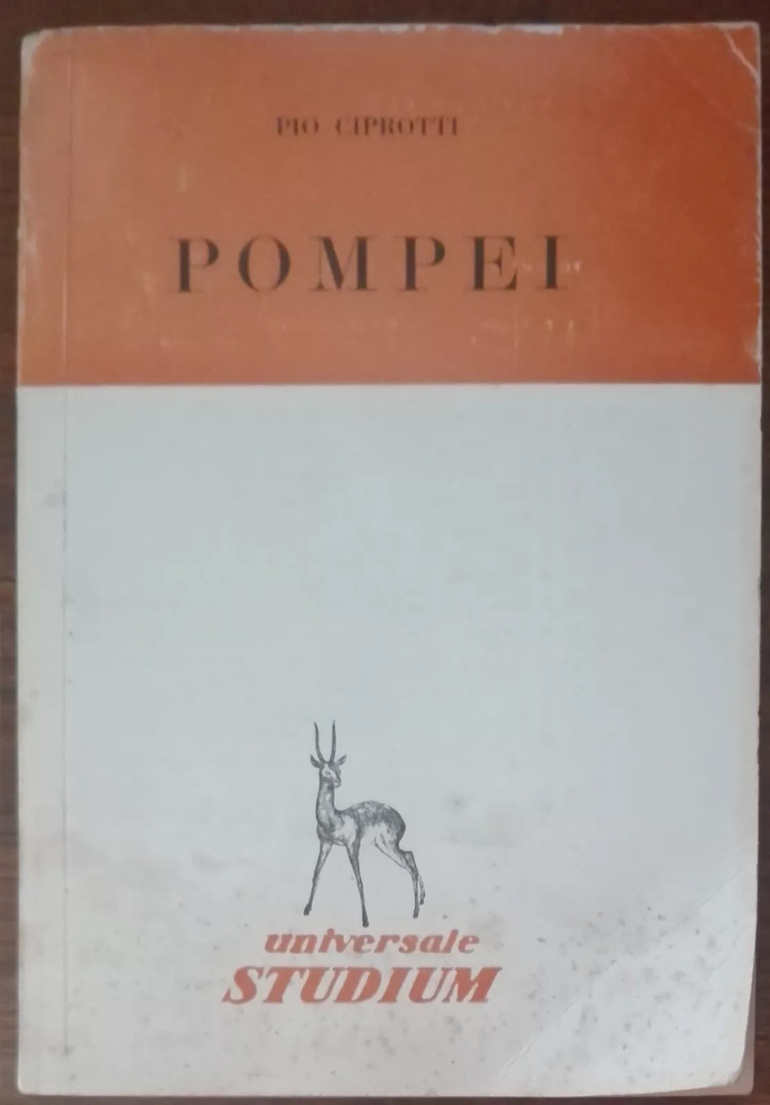 Pompei - Pio Ciprotti - Studium,1962 - A