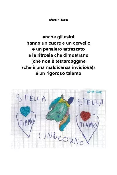Anche gli asini hanno un cuore e un cervello e un pensiero attrezzato e la ritro