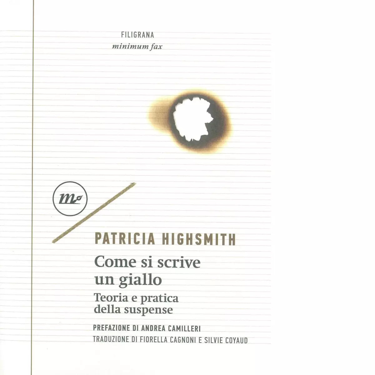 Come si scrive un giallo Teoria e pratica della suspense di Patricia Highsmith