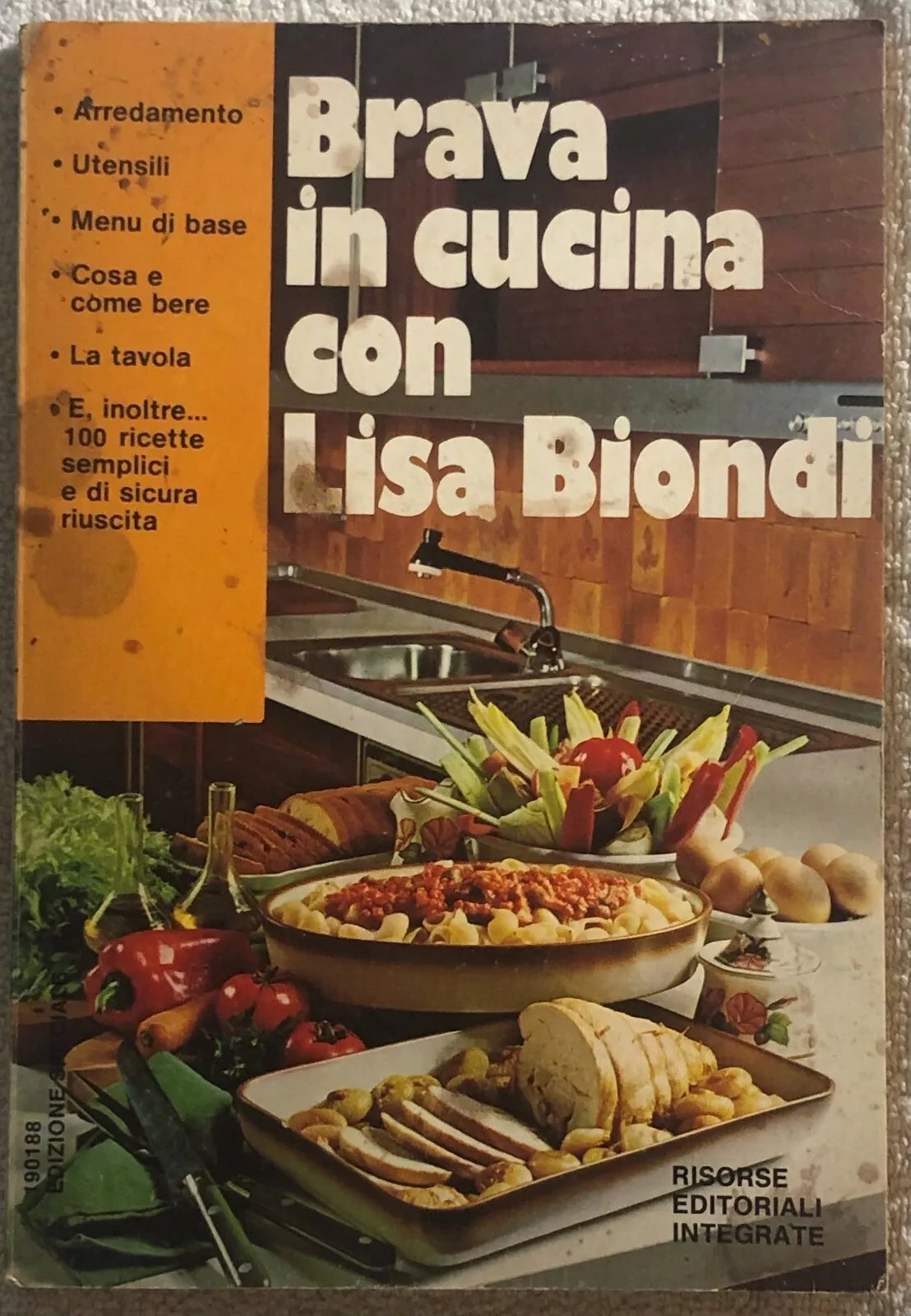 Brava in cucina con Lisa Biondi EDIZIONE SPECIALE di Lisa Biondi, 1983, Risors