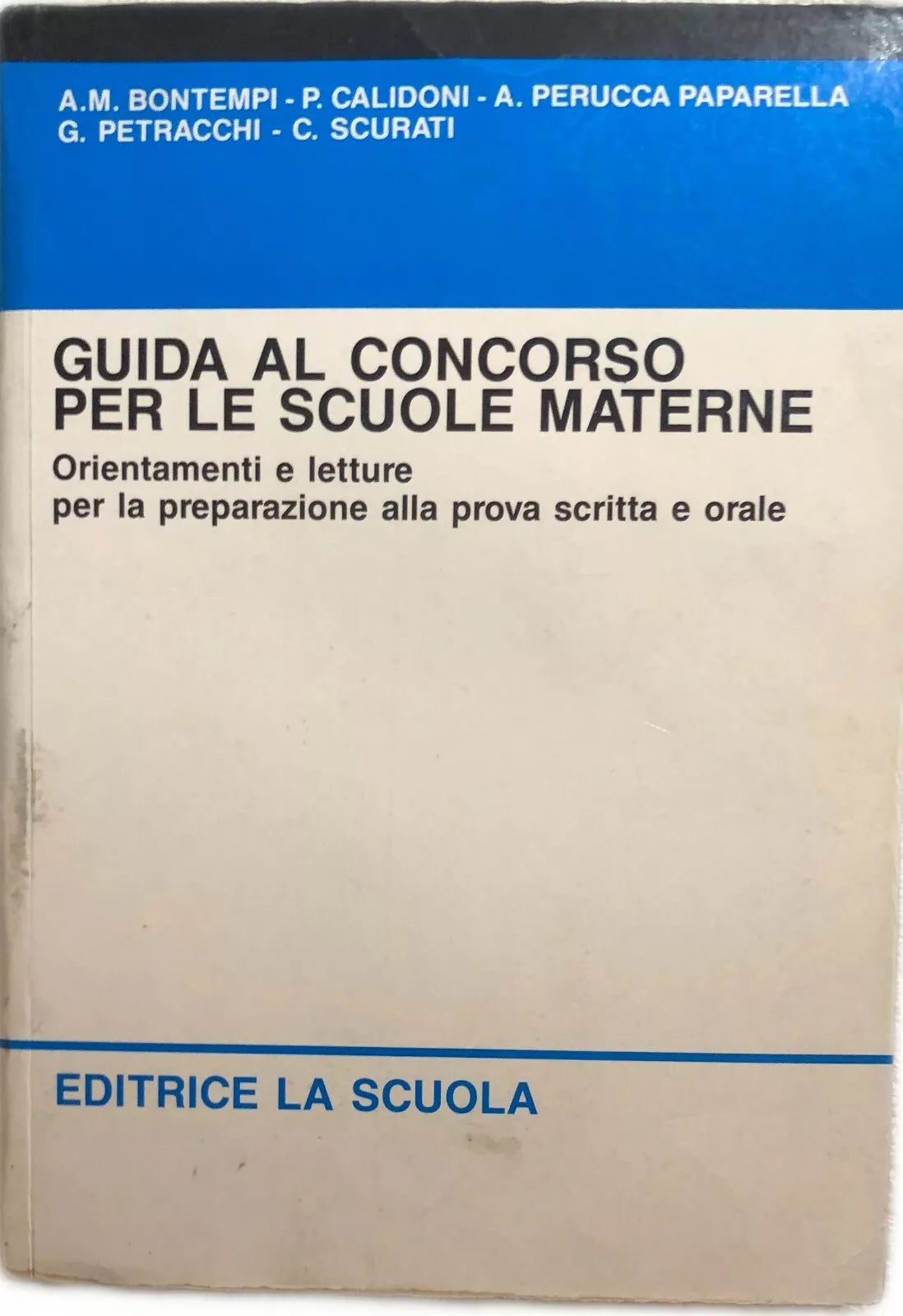 Guida al concorso per le scuole materne di Anna Maria Bontempi, 1995, Editrice