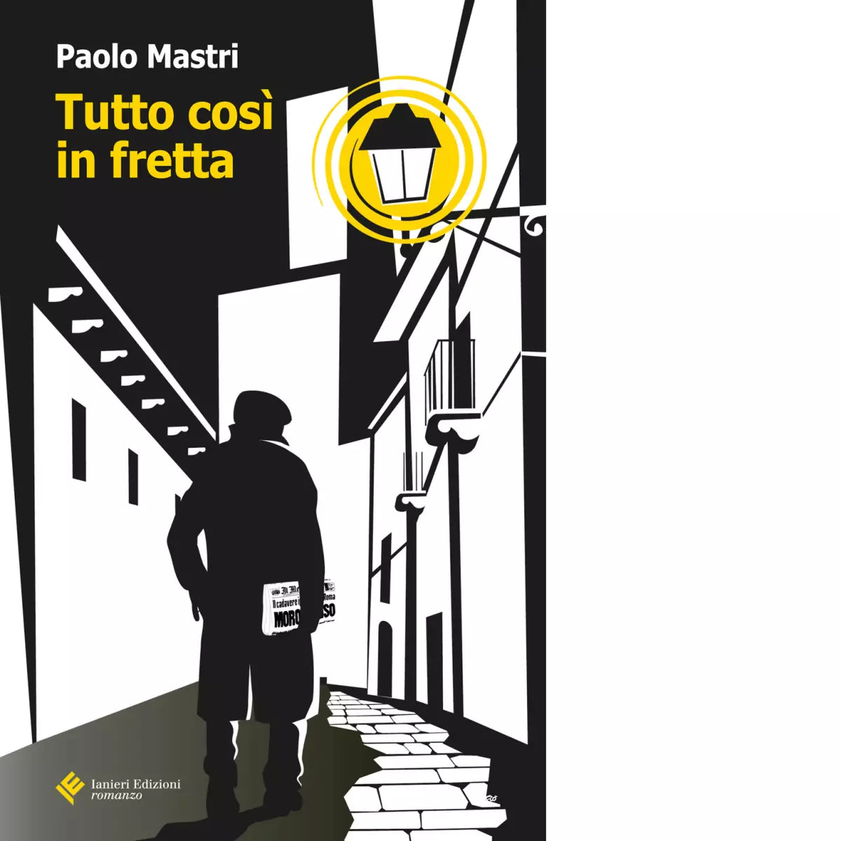 Tutto cos in fretta di Paolo Mastri