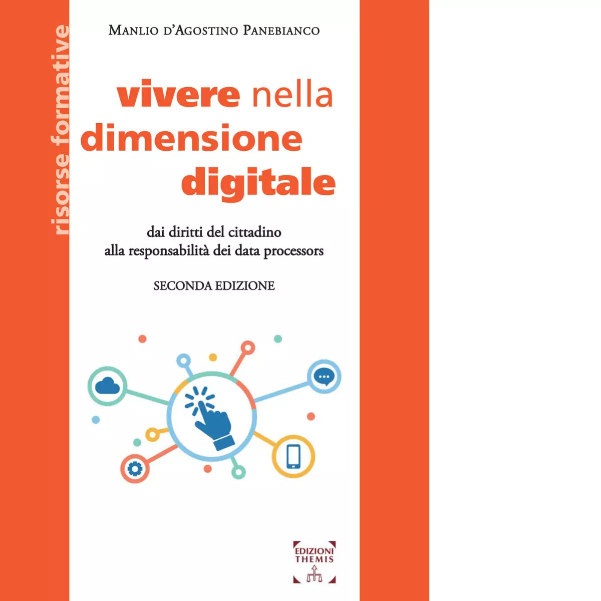 Vivere nella dimensione digitale Dai diritti del cittadino alla responsabilit