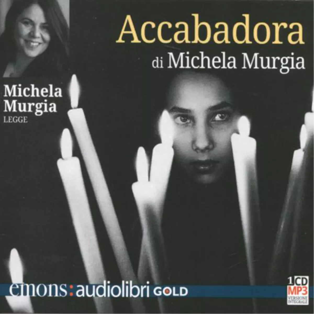Accabadora letto da Michela Murgia Audiolibro CD Audio formato MP3