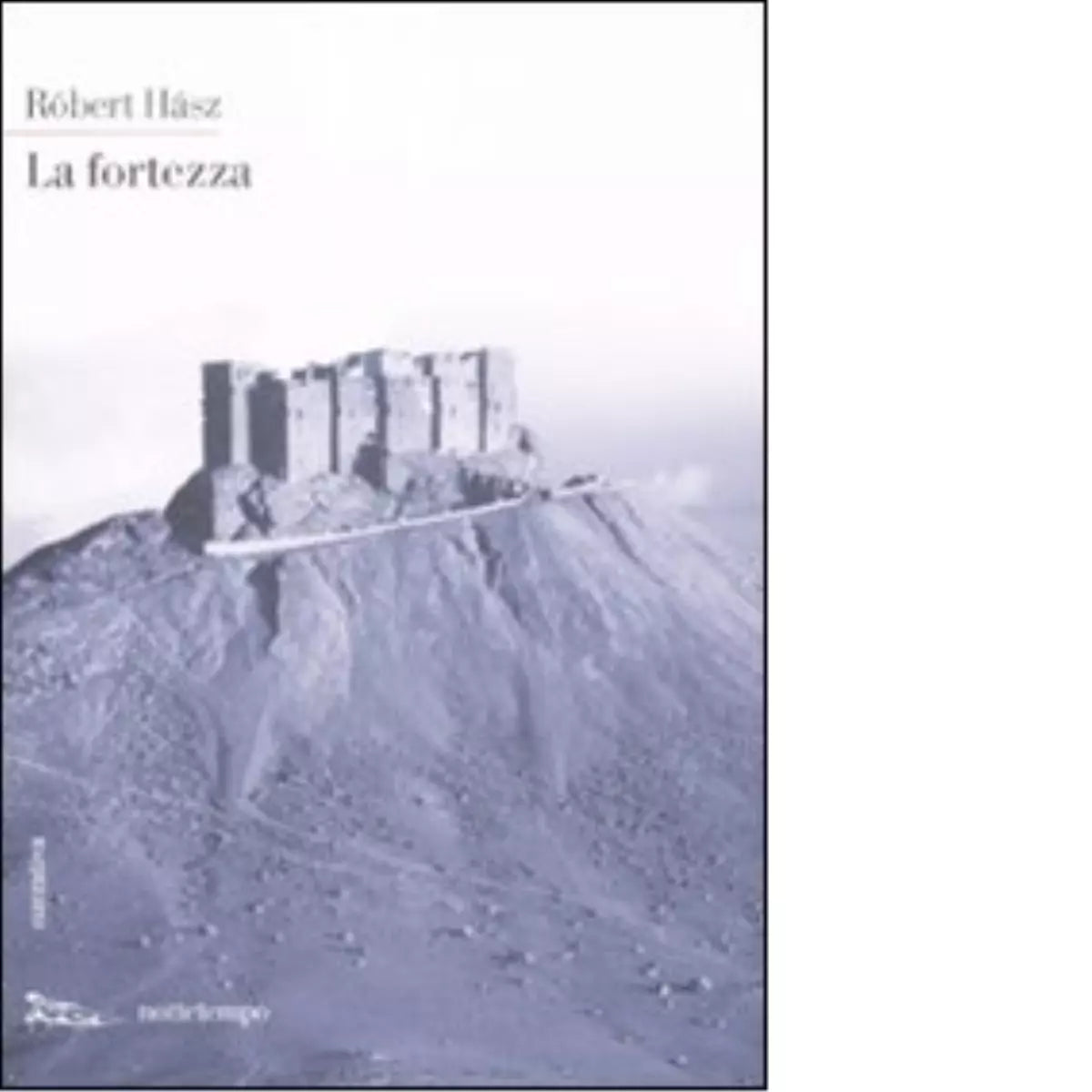 La fortezza di R bert H sz