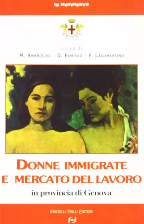 Donne Immigrate E Mercato Del Lavoro In Provincia Di Genova