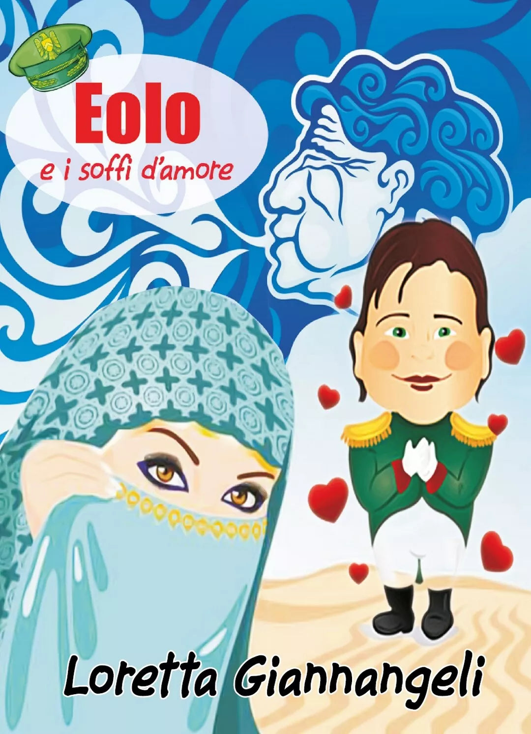 Eolo e i soffi d’amore di Loretta Giannangeli, 2017, Youcanprint
