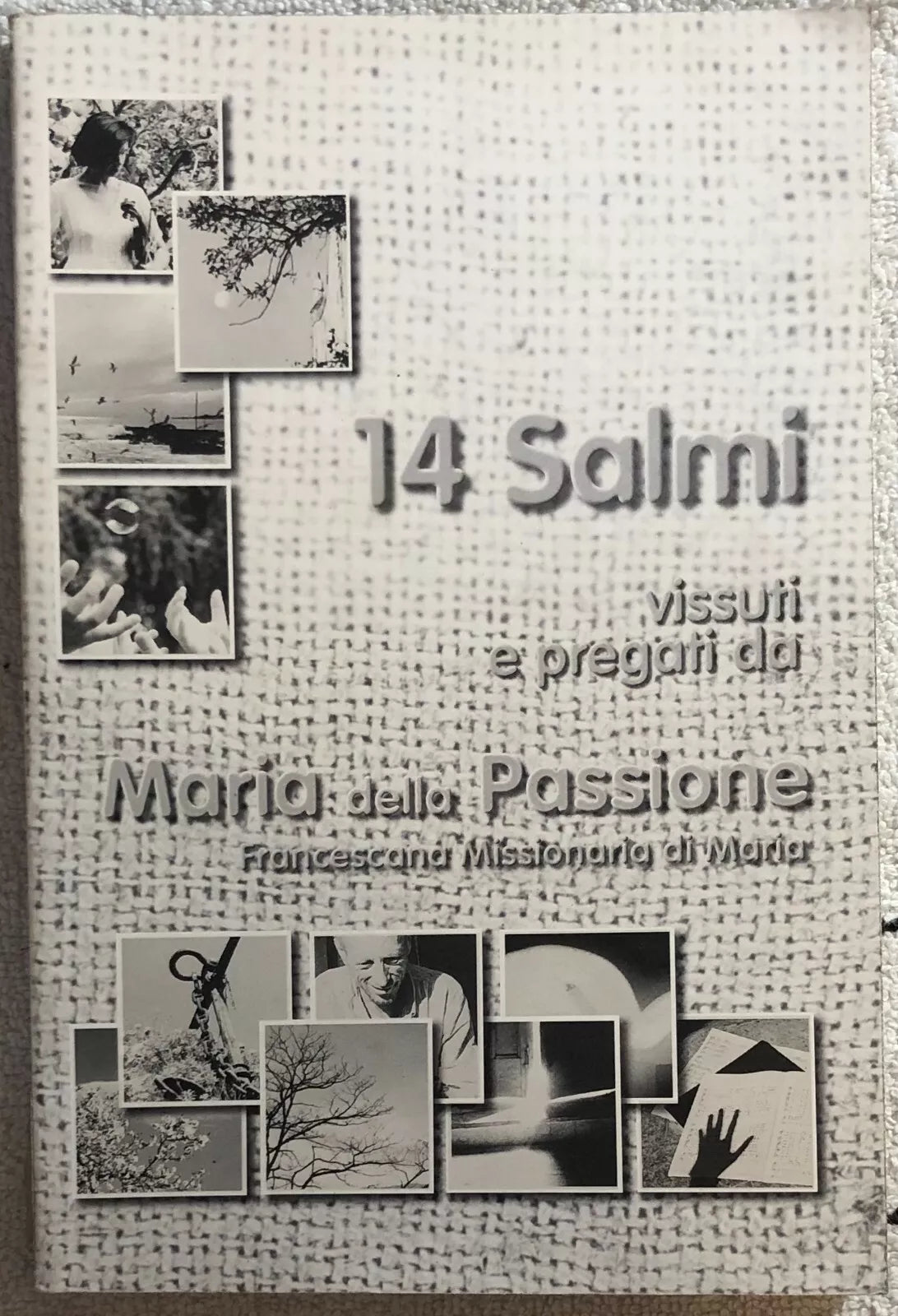 14 Salmi vissuti e pregati da Maria della Passione di Maria Della Passione, 200