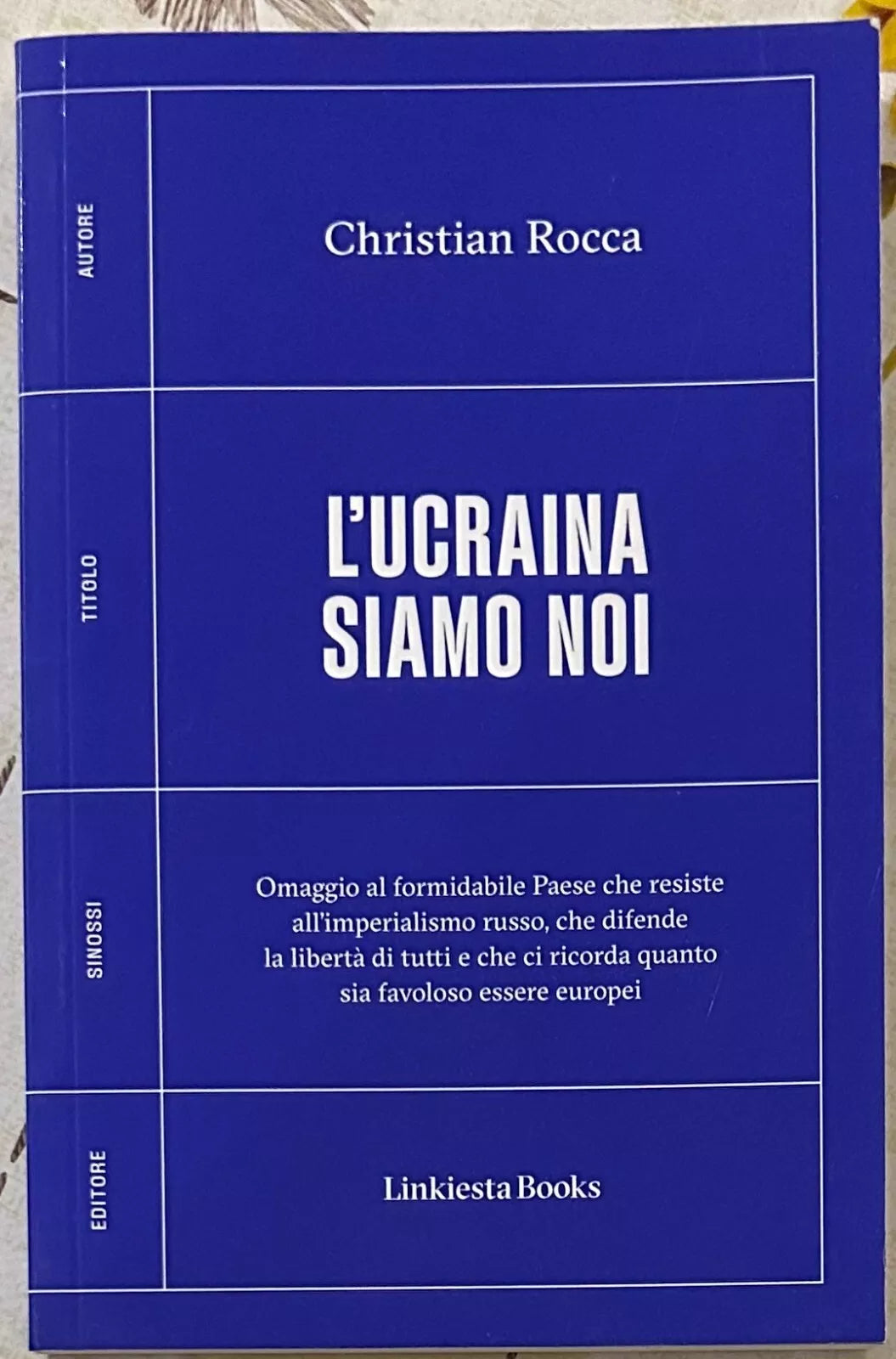 L Ucraina siamo noi di Christian Rocca