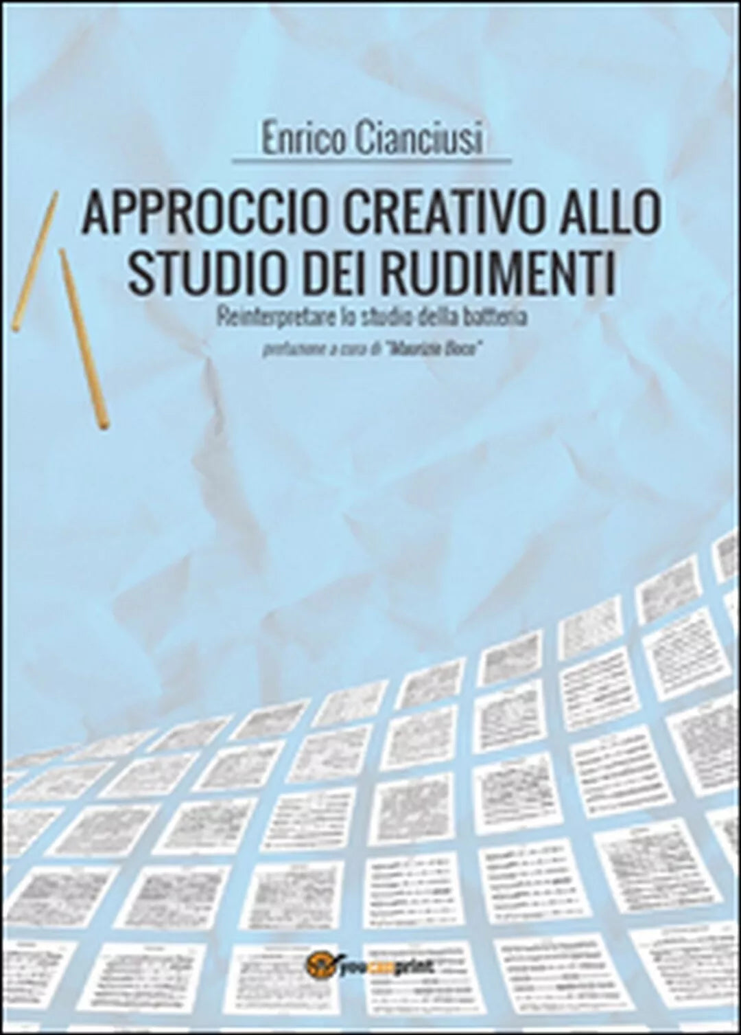 Approccio creativo allo studio dei rudimenti. Reinterpretare lo studio batteria
