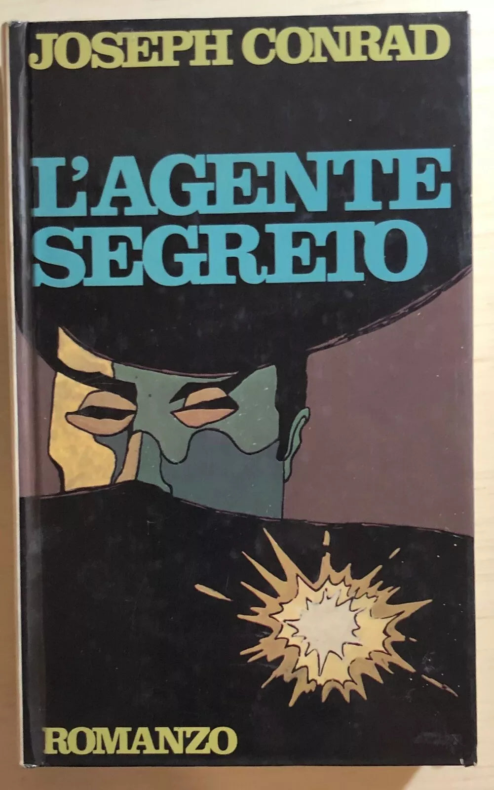 L’agente segreto di Joseph Conrad, 1979, Club Italiano Dei Lettori