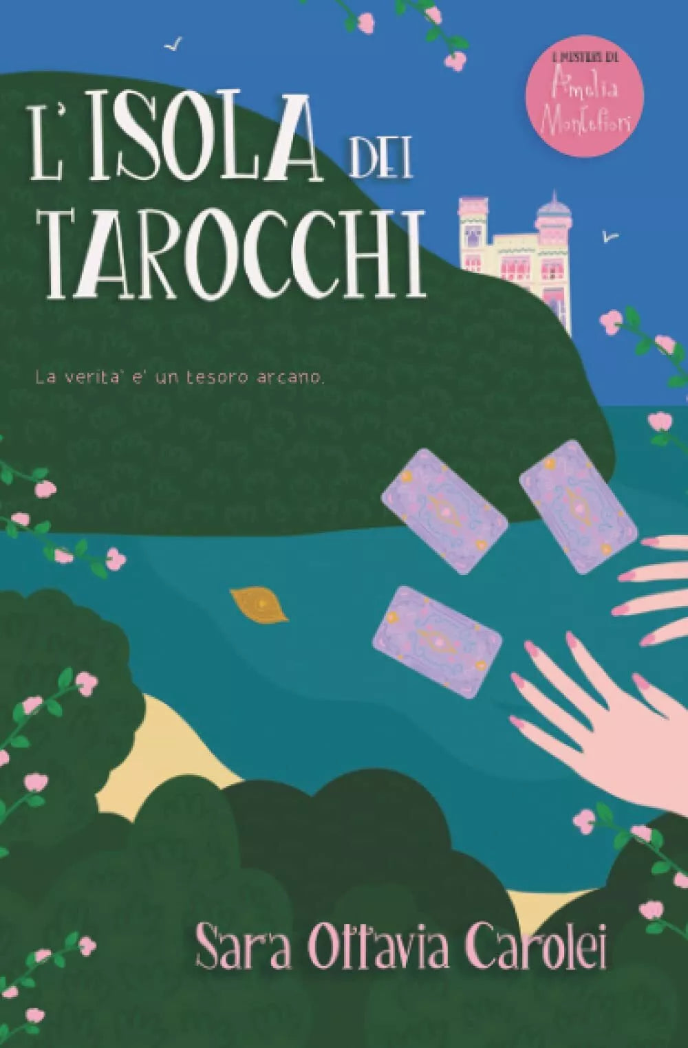 L’isola dei tarocchi di Sara Ottavia Carolei, 2021, Indipendently Published