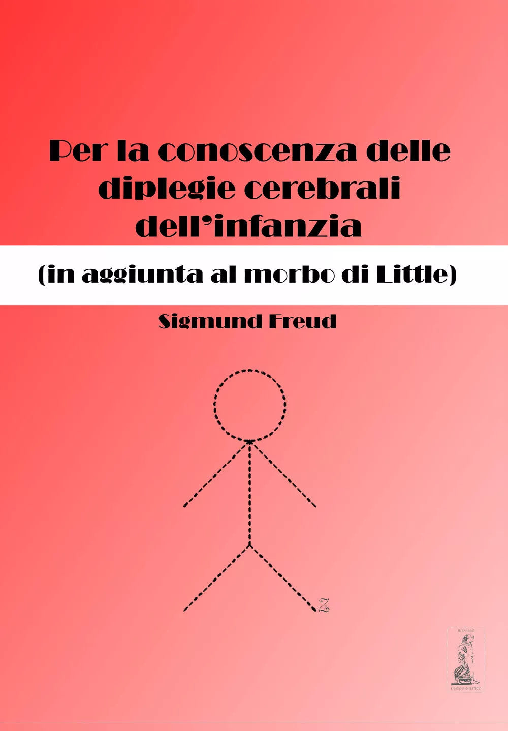 Per la conoscenza delle diplegie cerebrali dell’infanzia in aggiunta al morbo d