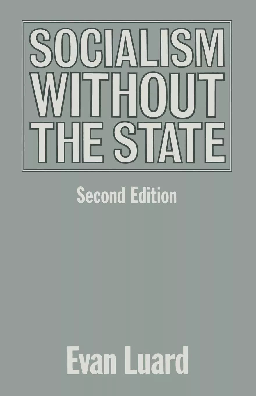 Socialism without the State